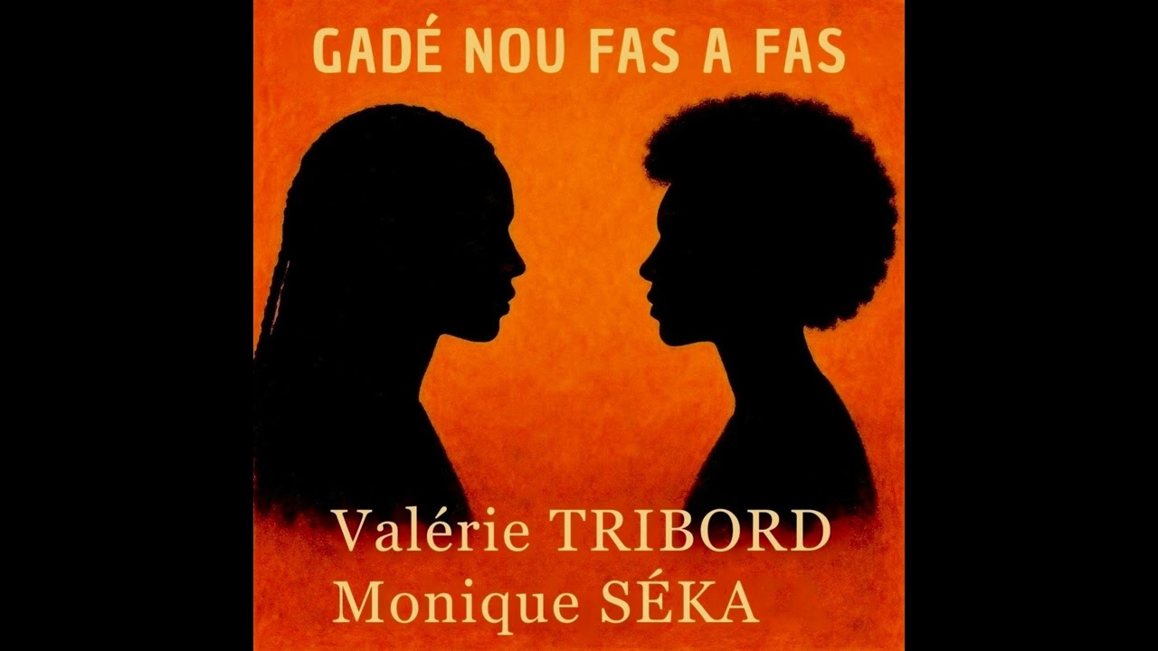 Valérie Tribord et Monique Seka dévoilent ‘’Gadé nou fas a fas’’